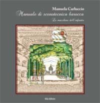 Manuale di scenotecnica barocca