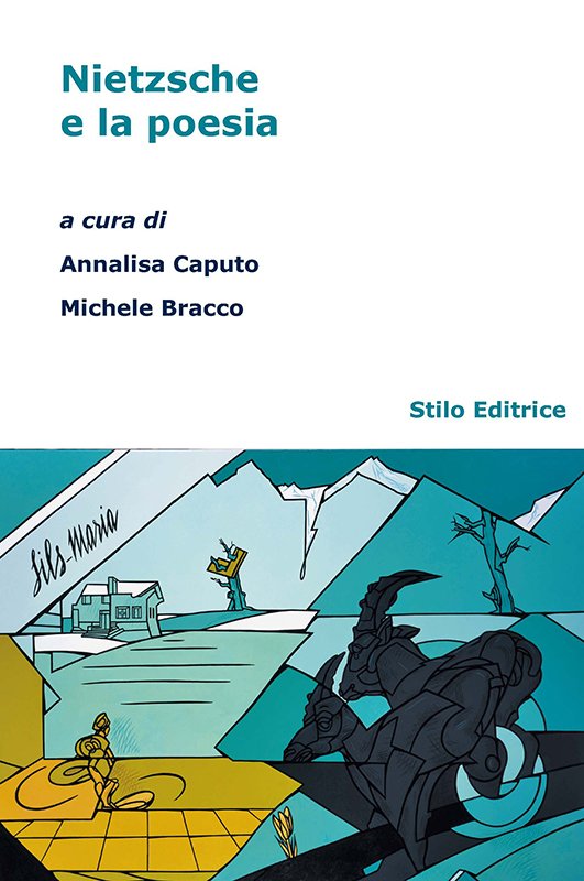 Nietzsche e la poesia Michele Bracco Annalisa Caputo Stilo Editrice Libro