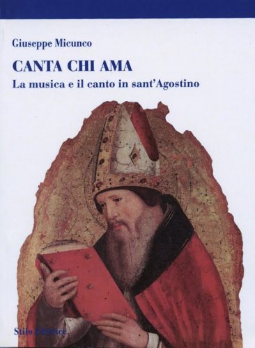 Canta chi ama - La musica e il canto in sant’Agostino