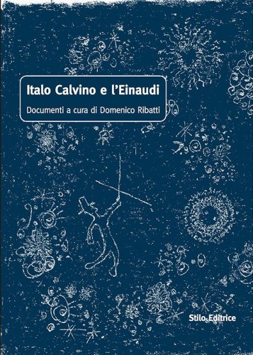 Italo Calvino e l'Einaudi - Documenti