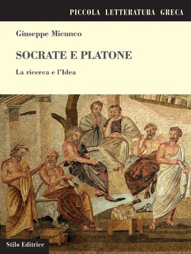 Socrate e Platone - La ricerca e l'idea