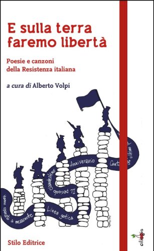 E sulla terra faremo libertà
