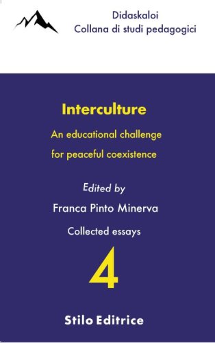 Interculture - An educational challenge for peaceful coexistence
