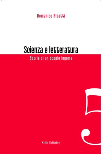 Scienza e letteratura - Storie di un doppio legame