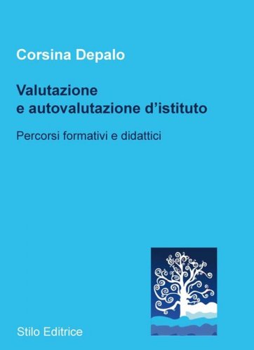 Valutazione e autovalutazione d'istituto - Percorsi formativi e didattici